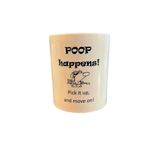Vintage Tasse " Poop Happens! Abholen und weiterziehen!" - Bild 1 von 5
