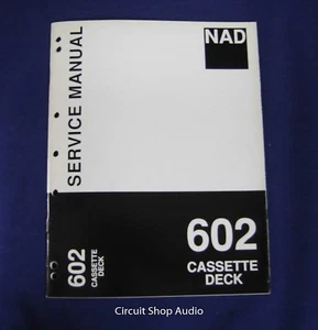 Original NAD 602 Cassette Deck Service Manual - Picture 1 of 1