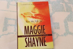 Kiss Me, Kill Me by Maggie Shayne large print hardcover 2010 NEW - Picture 1 of 2