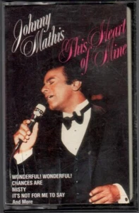 Johnny Mathis This Heart of Mine 1991 Cassette Tape Sony Music Free Shipping - Picture 1 of 3