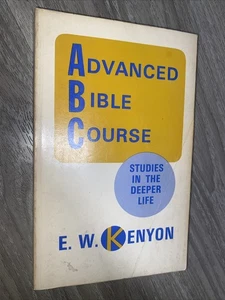Advanced Bible Course - Kenyon, E.W. - Good - Picture 1 of 4