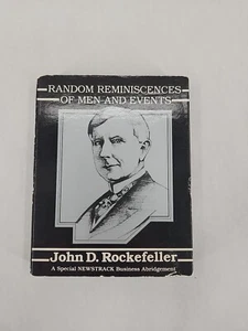 Random Reminiscences of Men and Events: John D Rockefeller Newstrack Executive - Picture 1 of 3