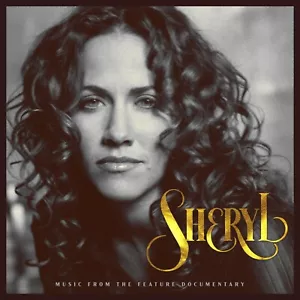 SHERYL CROW - SHERYL Feature Documentary SOUNDTRACK *NEW* - Picture 1 of 1