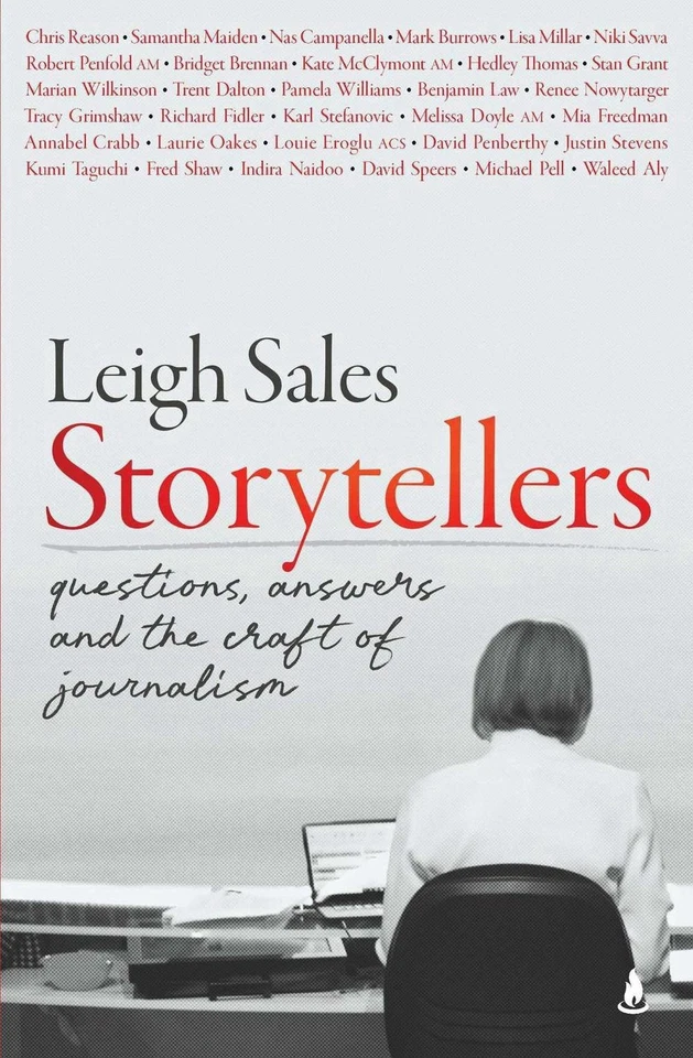 Storytellers: Questions, Answers and the Craft of Journalism by Leigh Sales PB - image 1 of 1