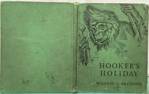 Wilfrid S Bronson / HOOKER'S HOLIDAY 1st Edition 1944 Juvenile - Foto 1 di 6