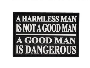 FAFO Morale Patch - Harmless Man is not good / Good Man is Dangerous - Bild 1 von 2