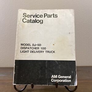 AM General Corp Model DJ-5D Dispatcher 100 Light Delivery Truck Service Catalog