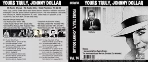 YOURS REALLY, JOHNNY DOLLAR COLLECTION Volume 14 - 55 Radio Shows - 12 Audio CD - Bild 1 von 1