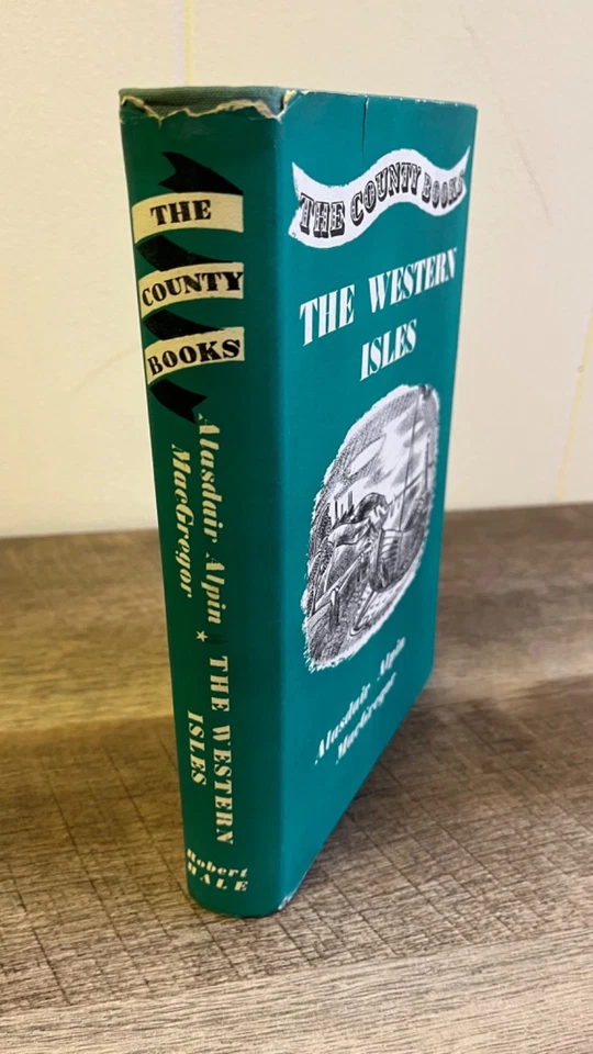 1952 - The Western Isles by Alasdair Alpin MacGregor. County Books. Vintage book - Image 1 of 4