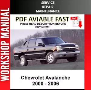 CHEVROLET AVALANCHE 2003 2004 2005 2006 SERVICE REPAIR WORKSHOP MANUAL - Picture 1 of 1