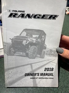 2018 POLARIS RANGER XP 1000 NORTHSTAR EDITION OWNERS MANUAL PN: 9928299 USED - Picture 1 of 2