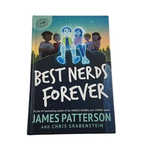 BEST NERDS FOREVER BY JAMES PATTERSON HARDCOVER LIKE NEW - Foto 1 di 4
