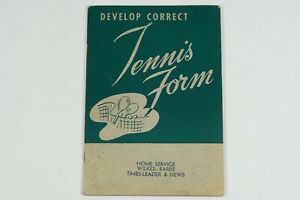 1940 Tennis Form Booklet, Develop Correct Tennis Form George Agutter Illustrated