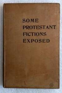 Some Protestant Fictions Exposed - 1894 - Catholic Society - Haggard - Picture 1 of 6