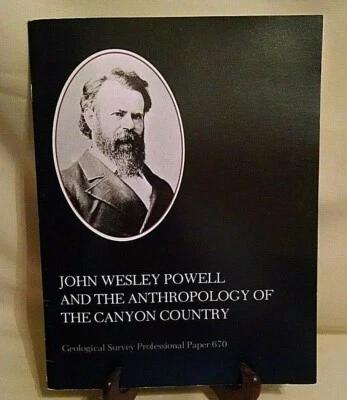 JOHN WESLEY POWELL ANTHROPOLOGY CANYON COUNTRY FOWLER EULER 1981 KAIBAB PAIUTE* - Image 1 of 4
