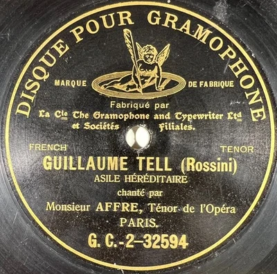 Affre : Guillaume Tell (Rossini) ONE-SIDE 78 RPM 10" GRAMOPHONE G&T BERLINER - Photo 1/3