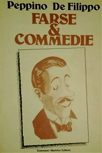 De Filippo, Peppino. - Farse e commedie. - Bild 1 von 1