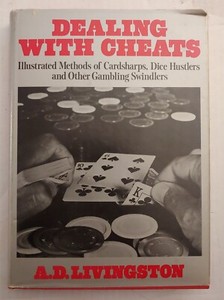 Dealing with Cheats Illustrated Cardsharps Dice Hustlers 1973 HCDJ Livingston