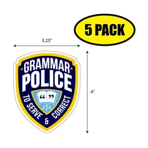 5 PACK 4"x2.75" GRAMMAR POLICE Sticker Decal HUMOR FUNNY GIFT VG0205 - Picture 1 of 2