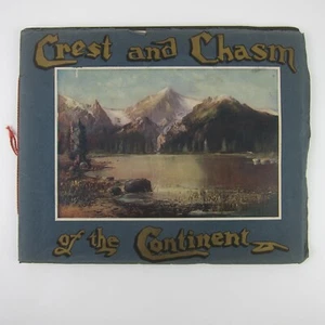 Antique 1905 Book Colorado Crest and Chasm of the Continent J. Douglas Crisp - Picture 1 of 24