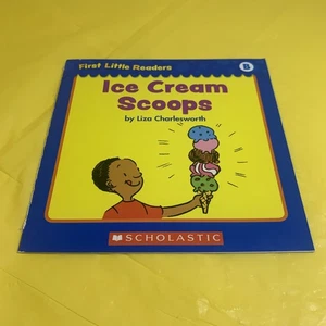 Ice Cream Scoops (First Little Readers; Level B) by LIZA CHARLESWORTH - Picture 1 of 4
