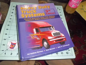 Heavy Duty Truck Systems, 3rd ED., Bennett. Hardcover, 1086 Pages, Very good Con - Picture 1 of 3