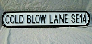   Insegna calcio COLD BLOW LANE SE14.  Regalo per ventilatori MILLWALL. Sconto all'ingrosso - Foto 1 di 1