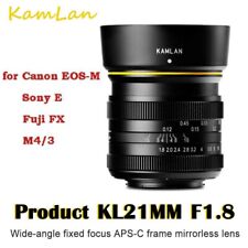 Kamlan 21mm F1.8 Manual Focus Lens For Fuji FX Canon EOS-M Sony E M4/3 Mount