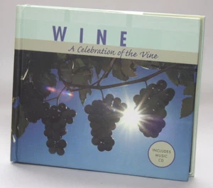 Wine A Celebration Of The Vine Jazz CD Book Quotes Tips Recipes Vintage 2002 - Picture 1 of 7