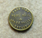 GRASS VALLEY OREGON   PASS TIME   POOL  HALL   10¢   TOKEN