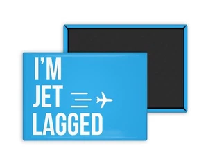 I'm Jet Lagged - Magnet 54x78mm Fotokühlschrank - Bild 1 von 8