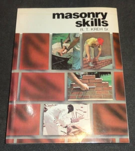 Masonary Skills by Richard T. Kreh Sr. - 1982 - Picture 1 of 11