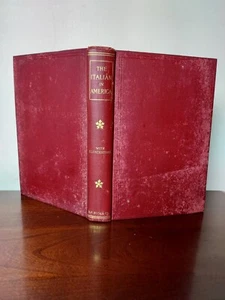THE ITALIAN IN AMERICA BY LORD, TRENOR & BARROWS 1905 1ST PRINT. - Picture 1 of 8