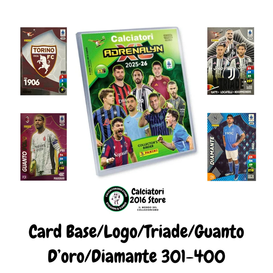 Panini Calciatori Adrenalyn XL 2025-26 card triade/diamante a scelta N. 301-400