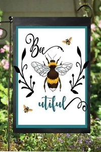 Bandera de jardín Bee U Tiful...  Calidad doble cara - Imagen 1 de 1
