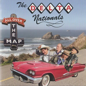 The Delta Nationals - All Over The Map 2008 (Audio CD) Roots Avangelist Records - Foto 1 di 2