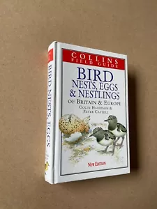 Bird Nests, Eggs & Nestlings Of Britain & Europe by C. Harrison - Collins 1998 - Picture 1 of 1