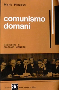 MARIO PINZAUTI KOMMUNISMUS MORGEN AUSGABEN GEMEINSAME AKTION 1966 - Bild 1 von 1