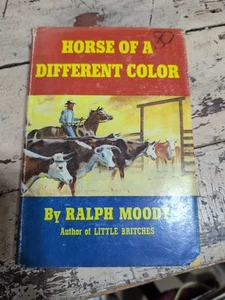 Horse Of A Different Color By Ralph Moody Hardcover First Edition Vintage 1968 - Picture 1 of 3