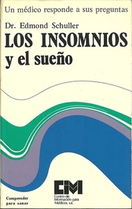 Libro autoayuda LOS INSOMNIOS Y EL SUEÑO del Dr. Edmond Schuller - Imagen 1 de 1
