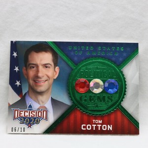 Tom Cotton PG-59 2020 Decision 2020 Political Gems Green Foil 06/10