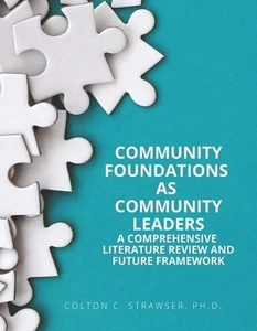Community Foundations as Community Leaders: A Comprehensive Literature Review an - Picture 1 of 1