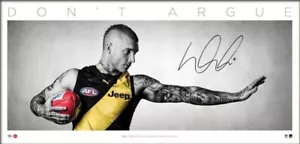 AFL DUSTIN MARTIN RICHMOND TIGERS HAND SIGNED AFL OFFICIAL DONT ARGUE PRINT - Photo 1 sur 1