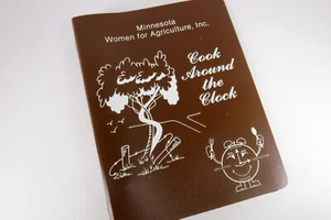 Vintage Minnesota Women for Agriculture Cookbook Cook Around The Clock 1980's - Picture 1 of 9