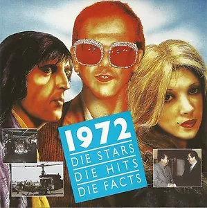 (CD) Die Stars Die Hits Die Facts 1972 - Medicine Head, Mouth & MacNeal, Slade - Bild 1 von 2