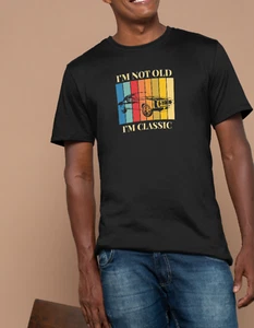 I'm Not Old I'm Classic Funny Car Camisa para Hombre De Colección Muscle cars - Imagen 1 de 14