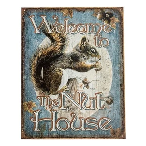 Nut House - Welcome Metal Tin Sign 12.5"w X 16"h - Picture 1 of 1
