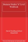 Business Studies 'A' Level Workbook,David Needham, Robert Dran ,