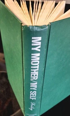 My Mother My Self by Nancy Friday Hardcover 1977 First Edition RARE - image 1 of 3