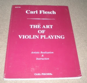 THE ART OF VIOLIN PLAYING Book 2 By Carl Flesch Instruction Music Book 238 Pages - Picture 1 of 1